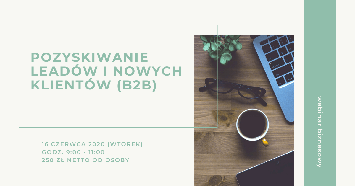 pozyskiwanie leadów i klientów B2B